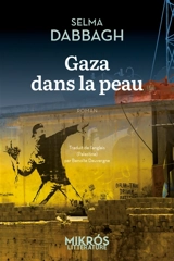 Gaza dans la peau - Selma Dabbagh