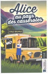 Alice au pays des casseroles - Maud Brunaud