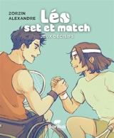 Léo, set et match. Vol. 3. Jeux décisifs - Sylvain Zorzin