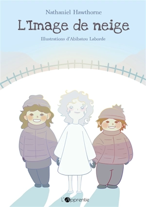 L'image de neige - Nathaniel Hawthorne