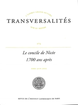 Transversalités, n° 173. Le concile de Nicée : 1.700 ans après