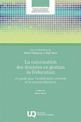 La valorisation des données en gestion de l'éducation : Un guide pour l’amélioration continue et la réussite éducative