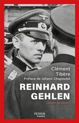 Reinhard Gehlen : l'espion du siècle ? - Clément Tibère