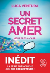Meurtres à Capri. Vol. 2. Un secret amer - Luca Ventura