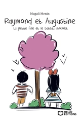 Raymond et Augustine, La petite fille et le bateau chocolat - Menin Magali