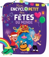 Mon encyclopetit des fêtes du monde - Pierre-Alexandre Bonin