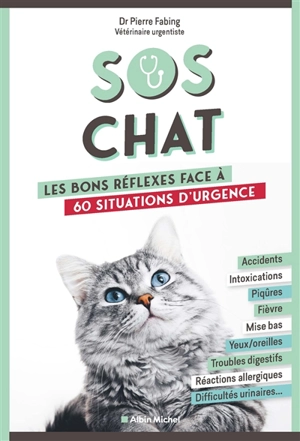 SOS chat : les bons réflexes face à 60 situations d'urgence - Pierre Fabing