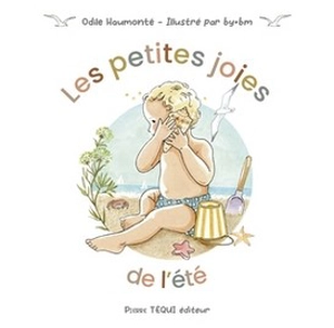 Les petites joies de l'été - Odile Haumonté
