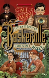 Les mystères de Baskerville Hall. Vol. 2. Le signe des Cinq - Ali Standish