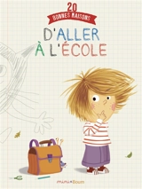 20 bonnes raisons d'aller à l'école - Michaël Escoffier