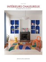 Intérieurs chaleureux : la magie de la couleur - Daniela Santos Quartino