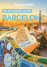 Barcelone en quelques jours - Isabella Noble