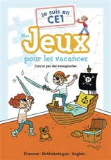 Je suis en CE1 : mes jeux pour les vacances : français, mathématiques, anglais... - Magdalena