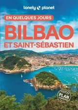 Bilbao et San Sebastian en quelques jours - Catherine Le Nevez