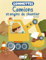Camions et engins de chantier - Elen Lescoat
