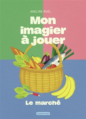 Le marché - Adeline Ruel