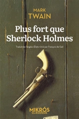 Plus fort que Sherlock Holmes - Mark Twain
