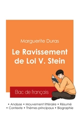 Réussir son Bac de français 2025 : Analyse du roman Le Ravissement de Lol V. Stein de Marguerite Duras - Marguerite Duras