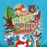 Les métiers préférés des animaux - Noé Carlain