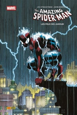 The amazing Spider-Man. Vol. 2. Les feux de l'amour - J. Michael Straczynski