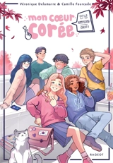 Mon coeur Corée. Vol. 1. Annyeong ! : salut ! - Véronique Delamarre Bellégo