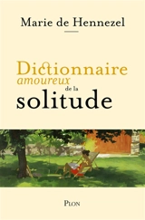Dictionnaire amoureux de la solitude - Marie de Hennezel