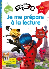 Je me prépare à la lecture : de la grande section au CP, 5-6 ans : Miraculous - Isabelle Albertin