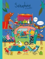 Séraphine en vacances - Albertine