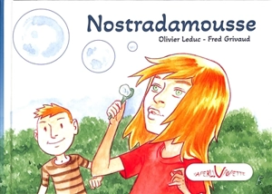Nostradamousse - Olivier Leduc