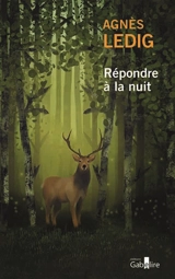 Répondre à la nuit - Agnès Ledig