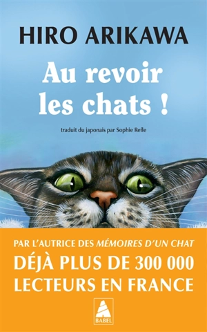 Au revoir les chats ! - Hiro Arikawa