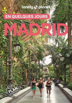 Madrid en quelques jours - Anthony Ham