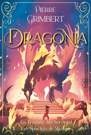 Dragonia. Vol. 2 - Pierre Grimbert