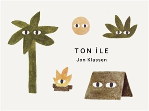 Ton île - Jon Klassen