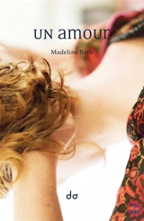 Un amour - Madeline Roth