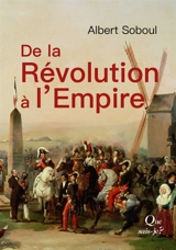 De la Révolution à l'Empire - Albert Soboul