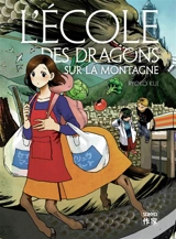 L'école des dragons sur la montagne - Ryoko Kui