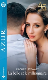 La belle et le millionnaire - Rachael Stewart