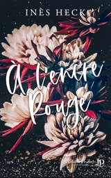 A l'encre rouge - HECK, INÈS