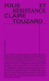 Folie et résistance - Claire Touzard