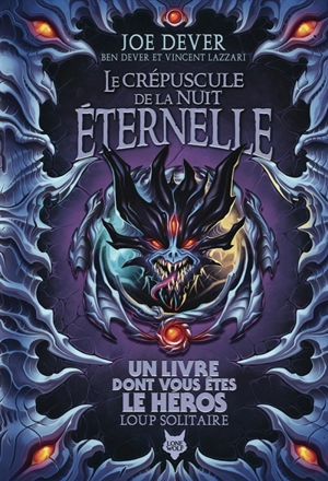 Le crépuscule de la nuit éternelle - Joe Dever