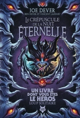 Le crépuscule de la nuit éternelle - Joe Dever