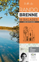 Rando Brenne : 16 balades : à pied, en VTT, en canoë - Anaïs Ancellin