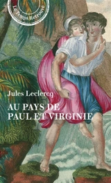 Au pays de Paul et Virginie - Jules Leclercq