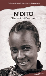 N'dito : elles ont fui l'excision - Mackrine Rumanyika