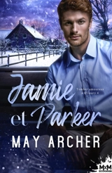 Jamie et Parker : Tomber amoureux à O'Leary, T4 - Archer, May