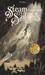 Steam sailors. Vol. 2. Les alchimistes - Ellie S. Green