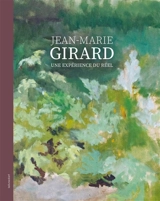 Jean-Marie Girard : une expérience du réel