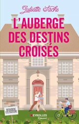 L'auberge des destins croisés - Juliette Sachs
