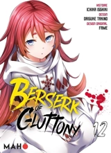 Berserk of gluttony. Vol. 12 - Ichika Isshiki